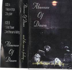 And the Sun Is Fading...